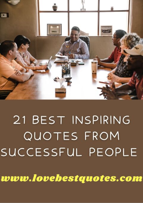 21 Best Inspiring Quotes From Successful People