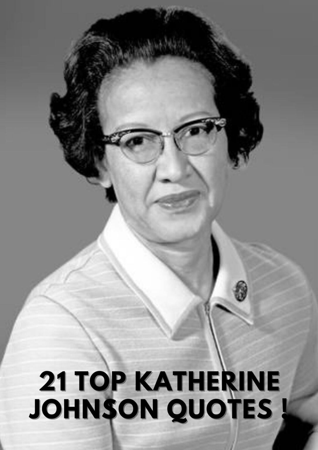 Top 21 Katherine Johnson Quotes | Love Best Quotes